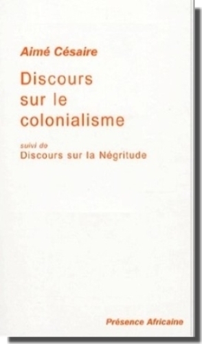 DISCOURS SUR LE COLONIALISME - CESAIRE AIME (MAR) - PRESENCE AFRICA