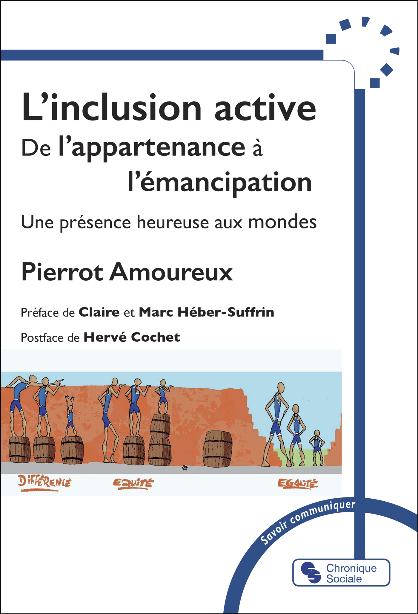 L'inclusion active - Pierrot Amoureux - CHRONIQUE SOCIA