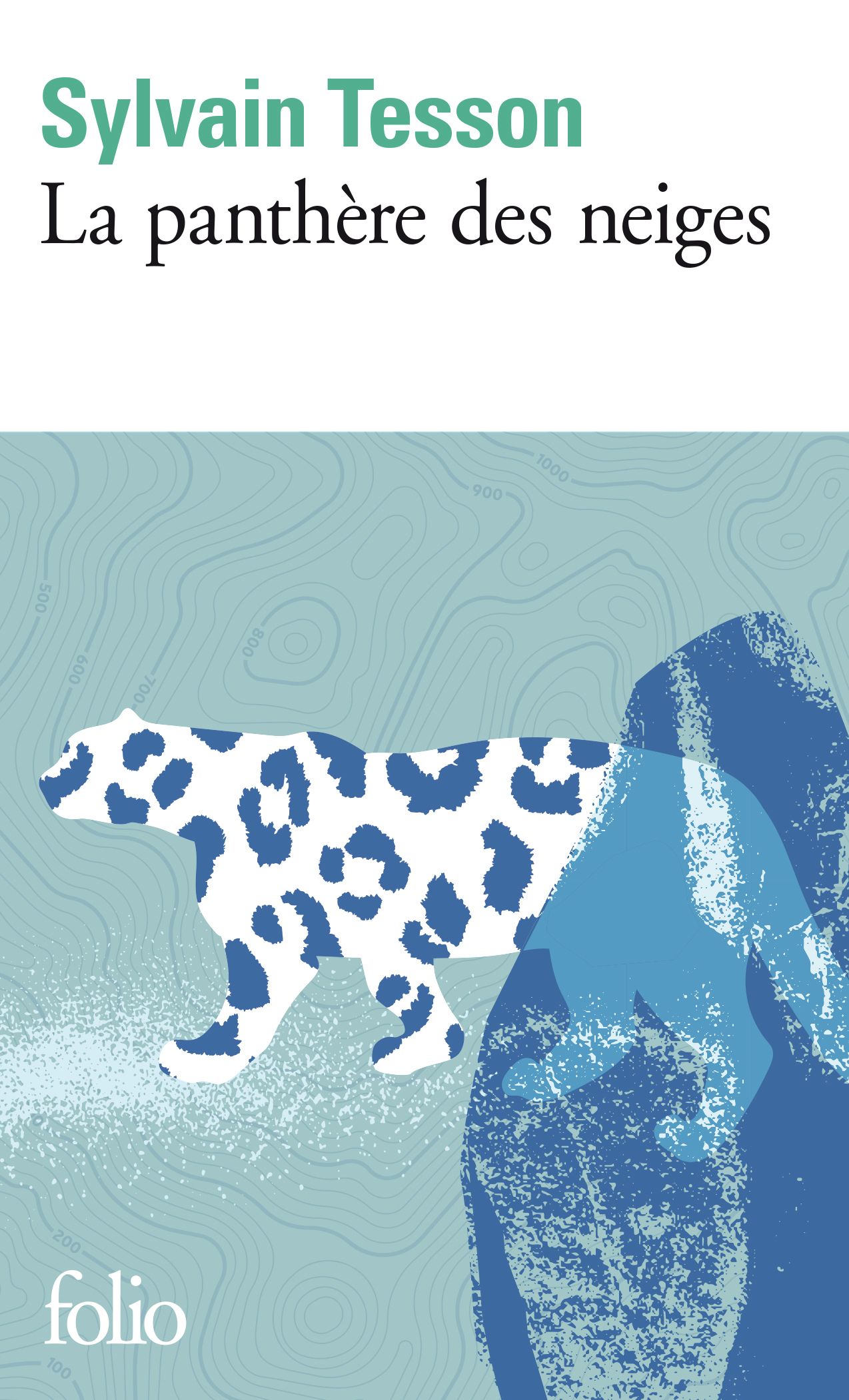 La panthère des neiges - Sylvain Tesson - FOLIO