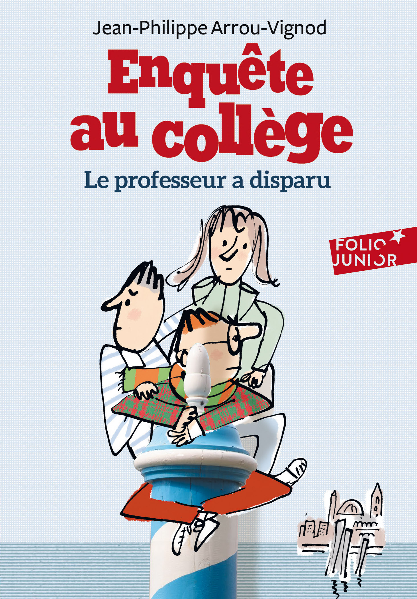 Le professeur a disparu - Jean-Philippe Arrou-Vignod - GALLIMARD JEUNE