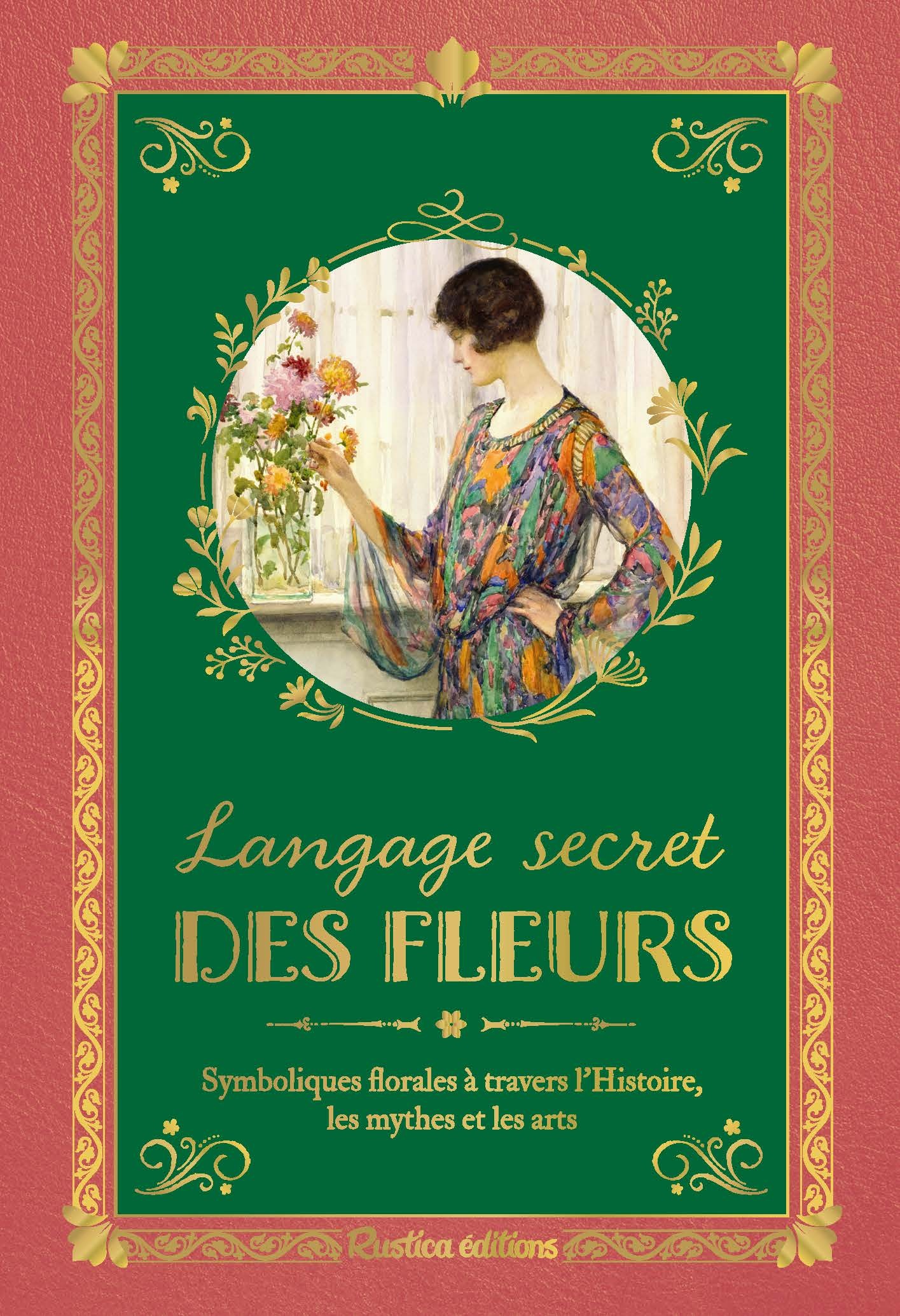 Langage secret des fleurs - Michel Beauvais - RUSTICA