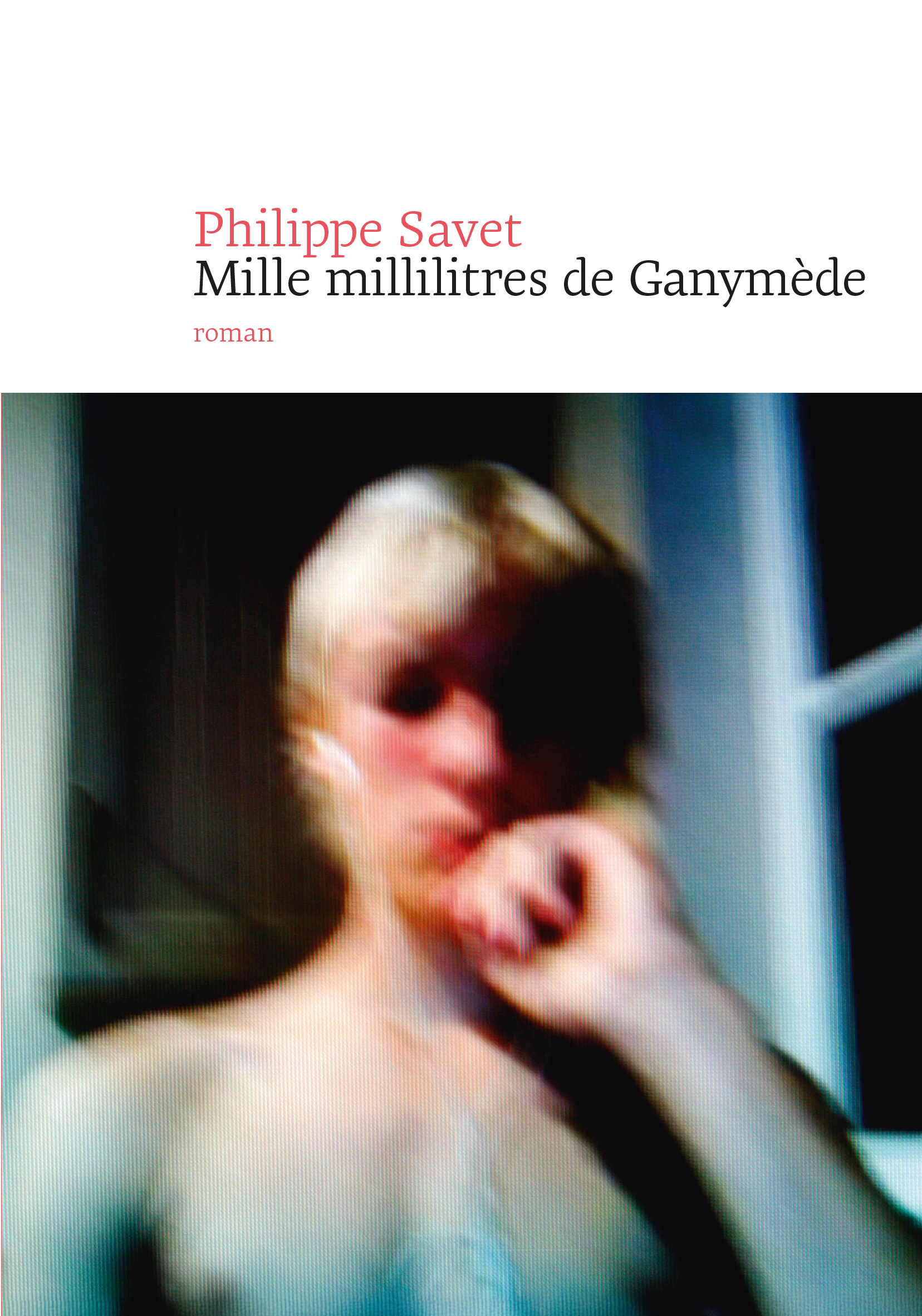 Mille millilitres de Ganymède - Philippe Savet - NOUVEL ATTILA