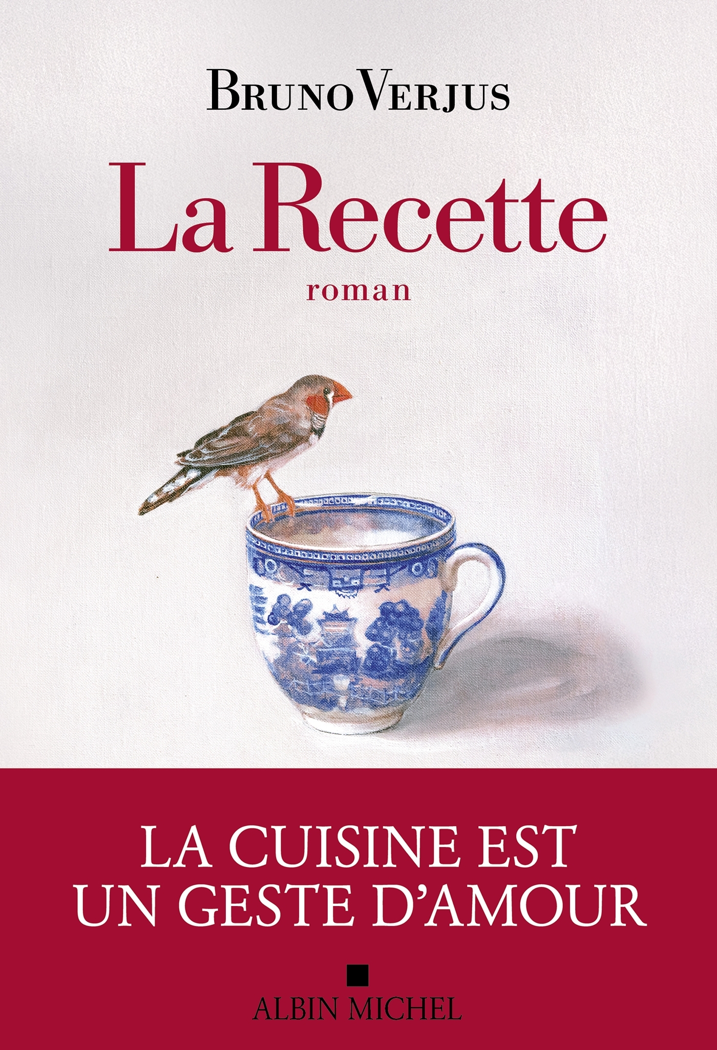 La Recette - Bruno Verjus - ALBIN MICHEL