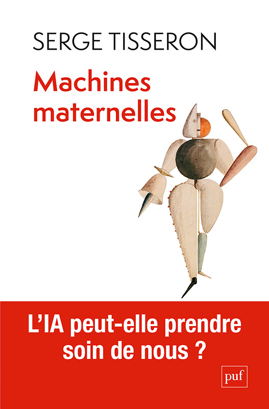 Machines maternelles - Serge Tisseron - PUF