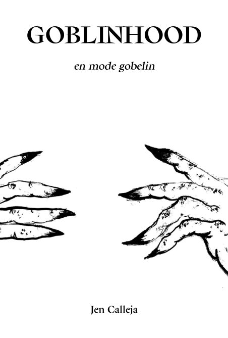 Goblinhood -  CALLEJA, Jen  - RAG EDITIONS
