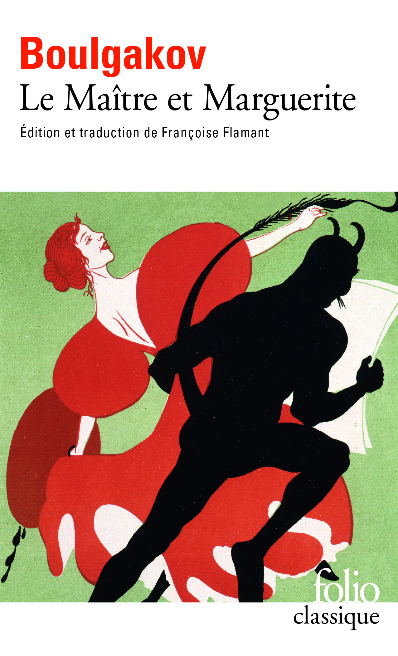 Le Maître et Marguerite - Mikhail Boulgakov, Françoise Flamant - FOLIO