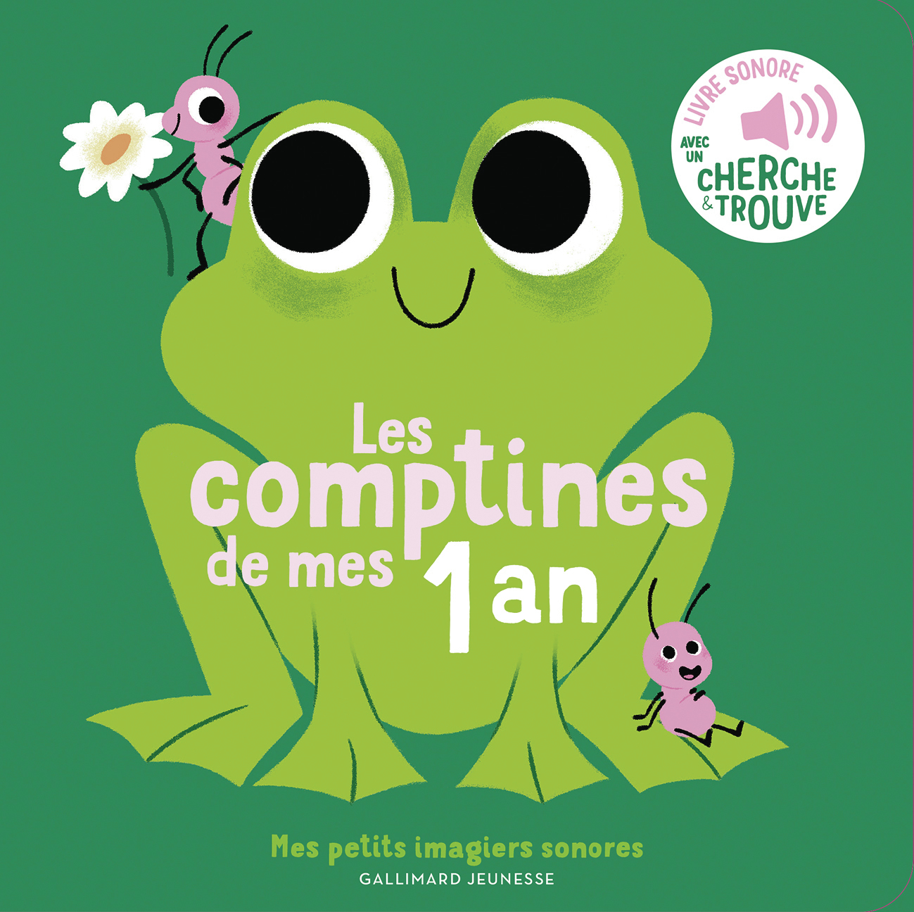 Mes comptines des 1 an - Elsa Fouquier, Emilie Jacob - GALLIMARD JEUNE