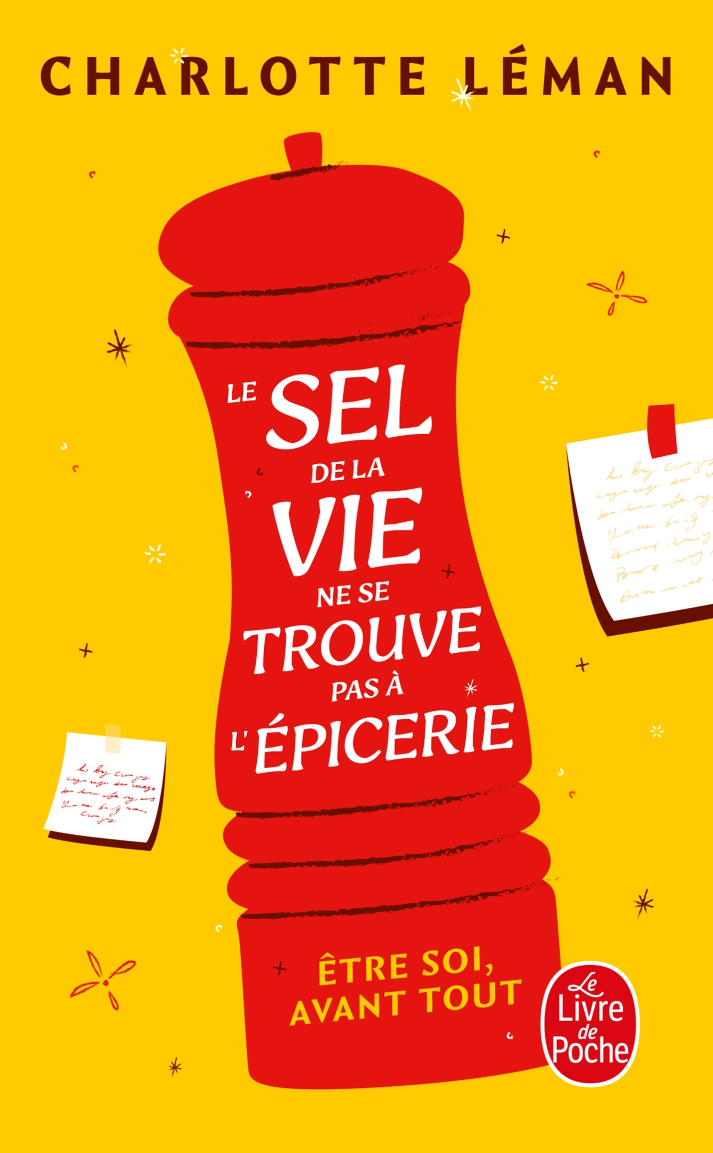 Le sel de la vie ne se trouve pas à l'épicerie - Charlotte Léman - LGF