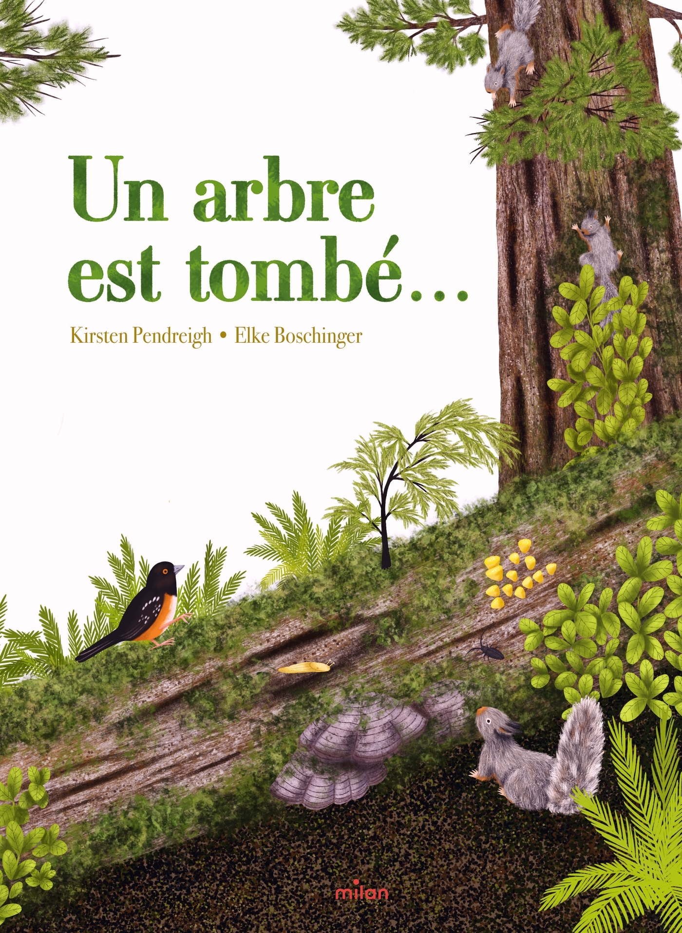 Un arbre est tombé... - Kirsten Pendreigh - MILAN