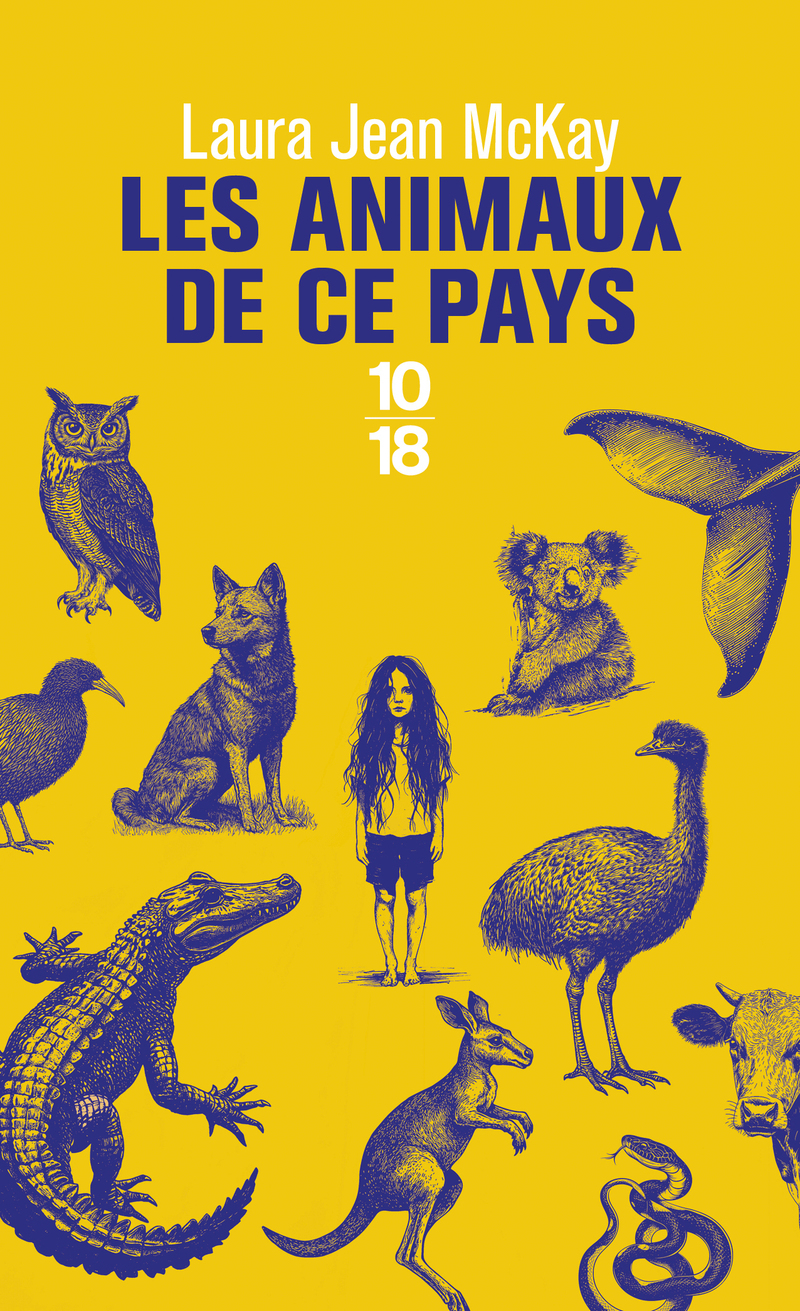 Les animaux de ce pays - Laura Jean MCKAY - 10 X 18