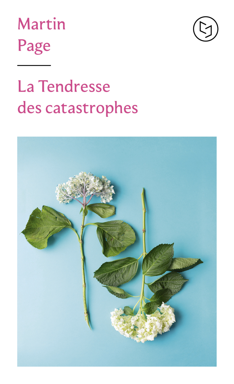 La Tendresse des catastrophes - Martin Page - POCKET
