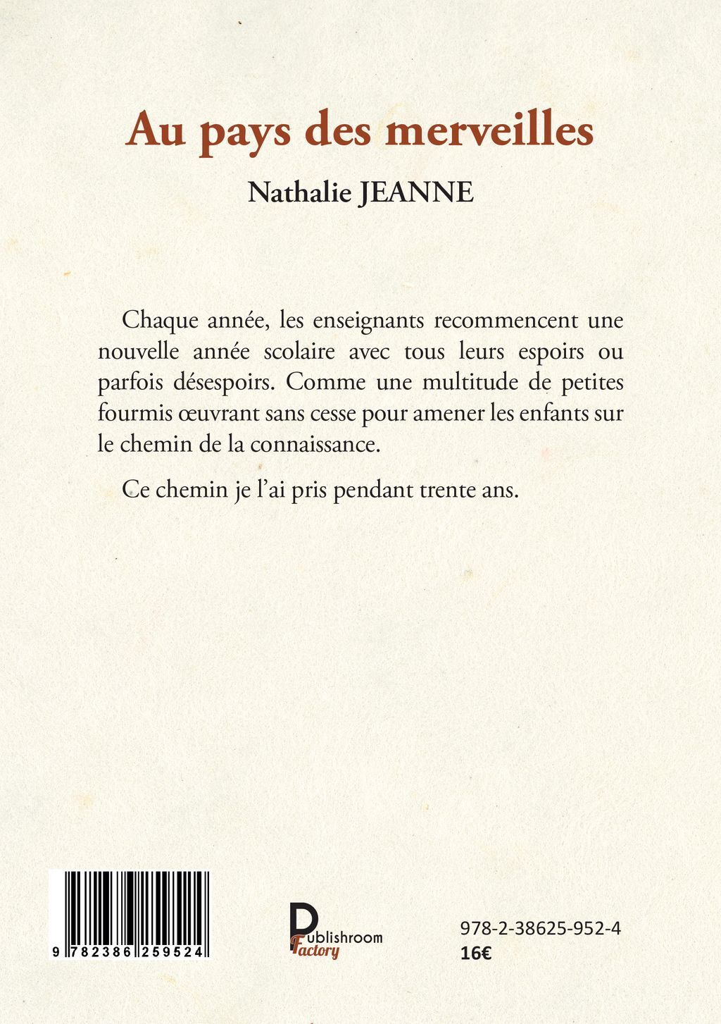 Au pays des merveilles -  Nathalie JEANNE - PUBLISHROOM