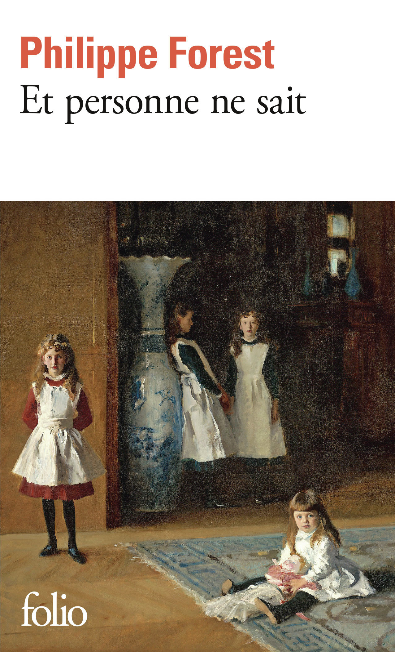 Et personne ne sait - Philippe Forest - FOLIO