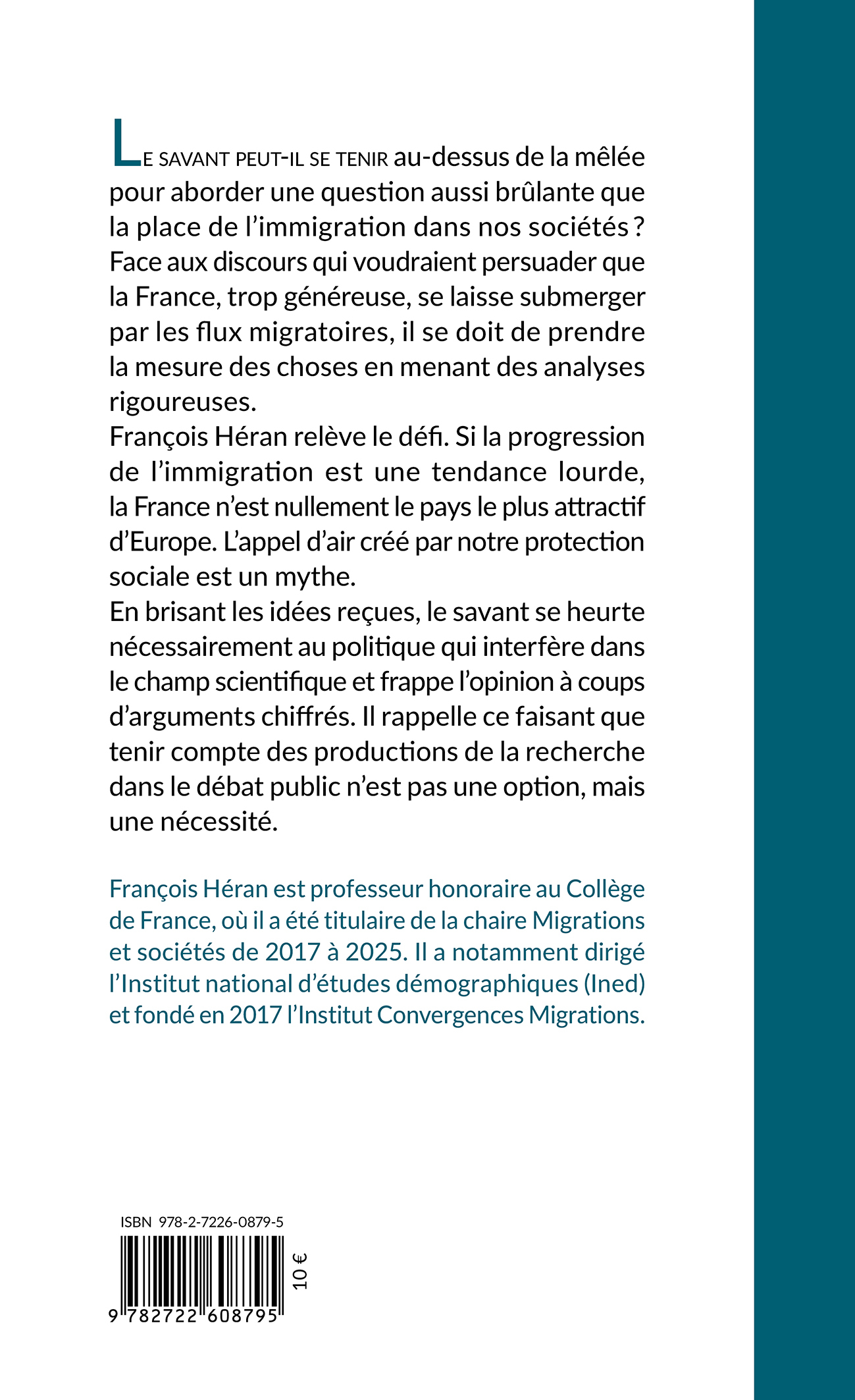 Face à l'immigration, le savant et le politique -  Heran Francois, François Heran - COLLEGE FRANCE