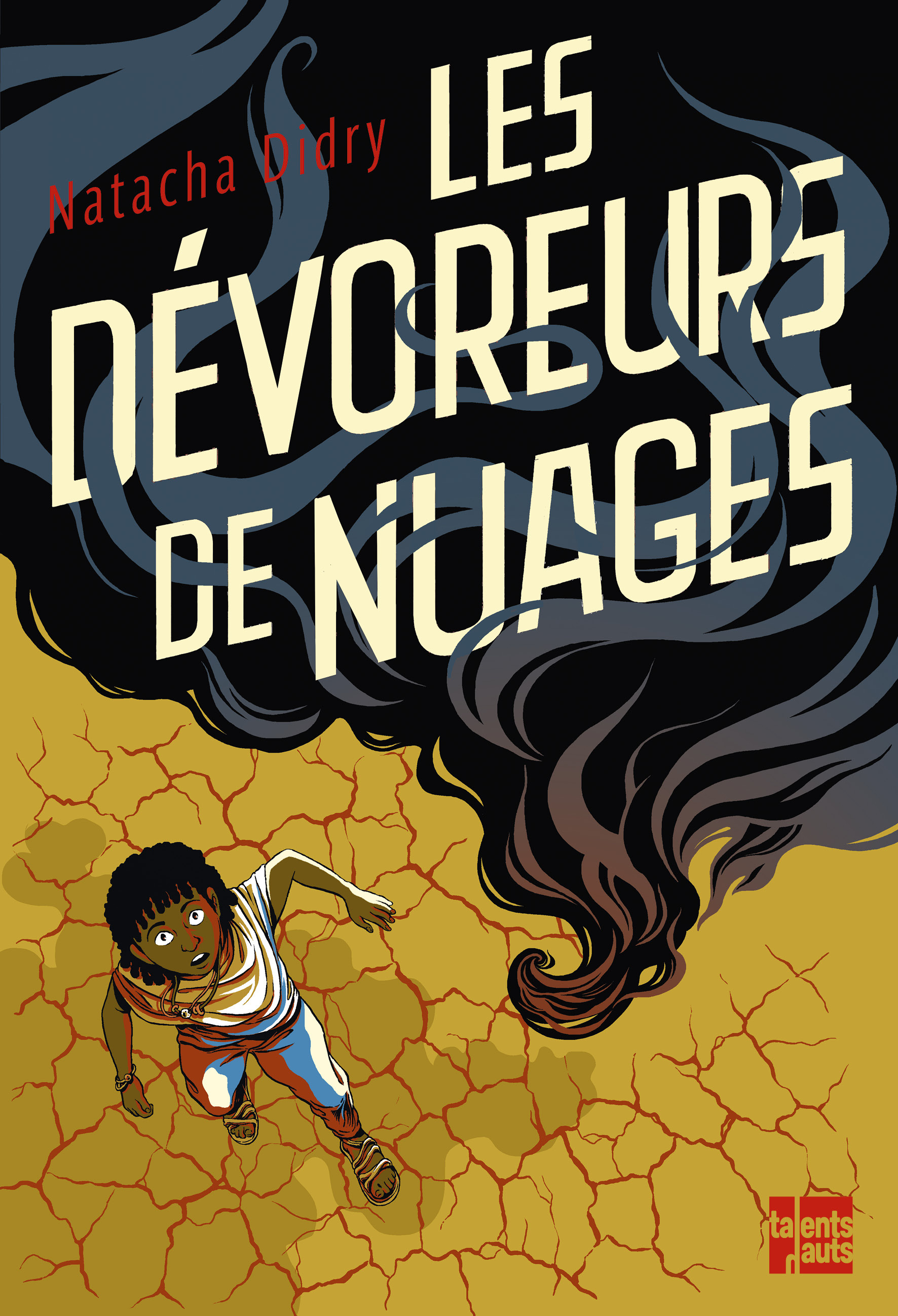 Les dévoreurs de nuages - Natacha Didry - TALENTS HAUTS
