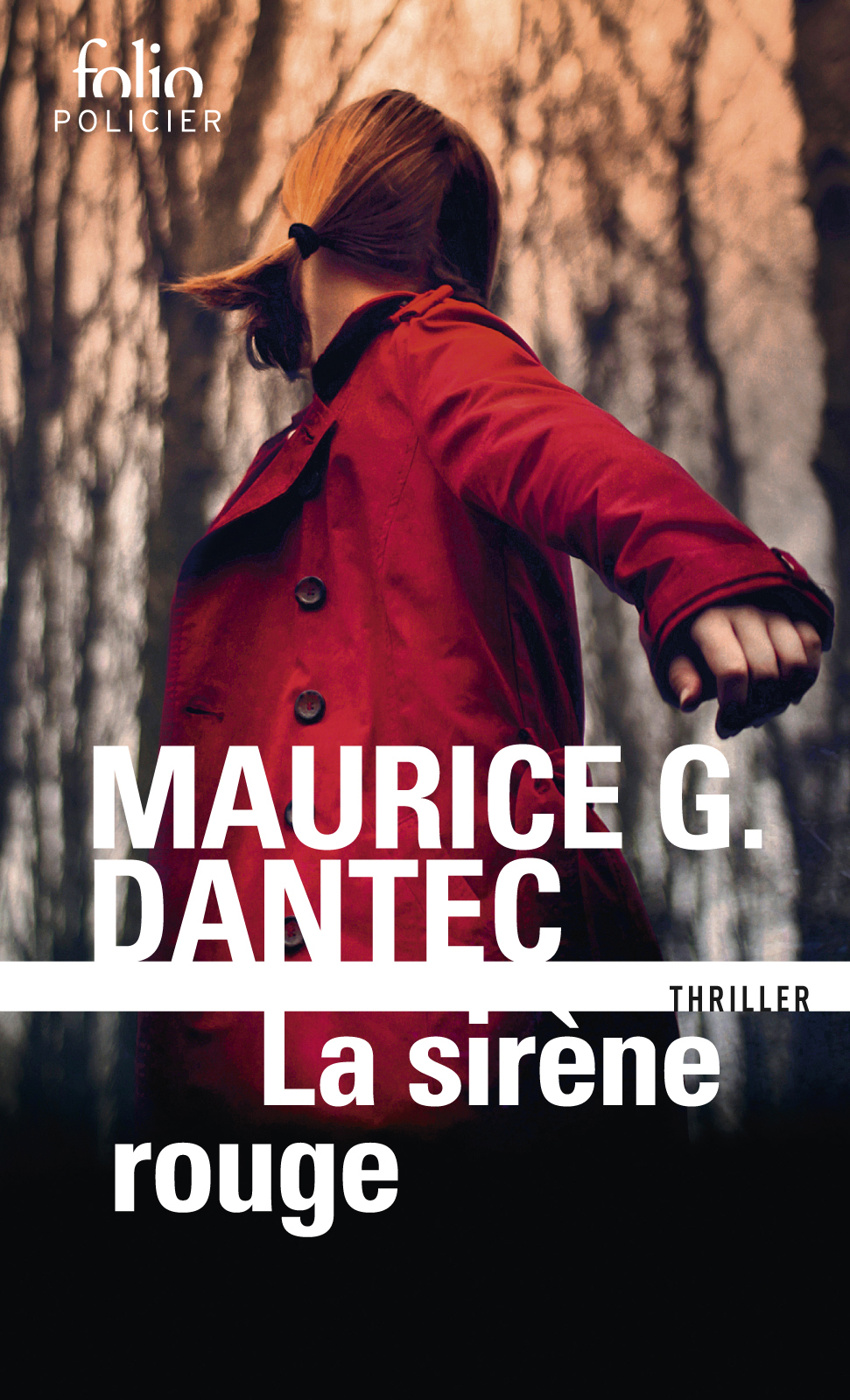 La sirène rouge - Maurice G. Dantec - FOLIO