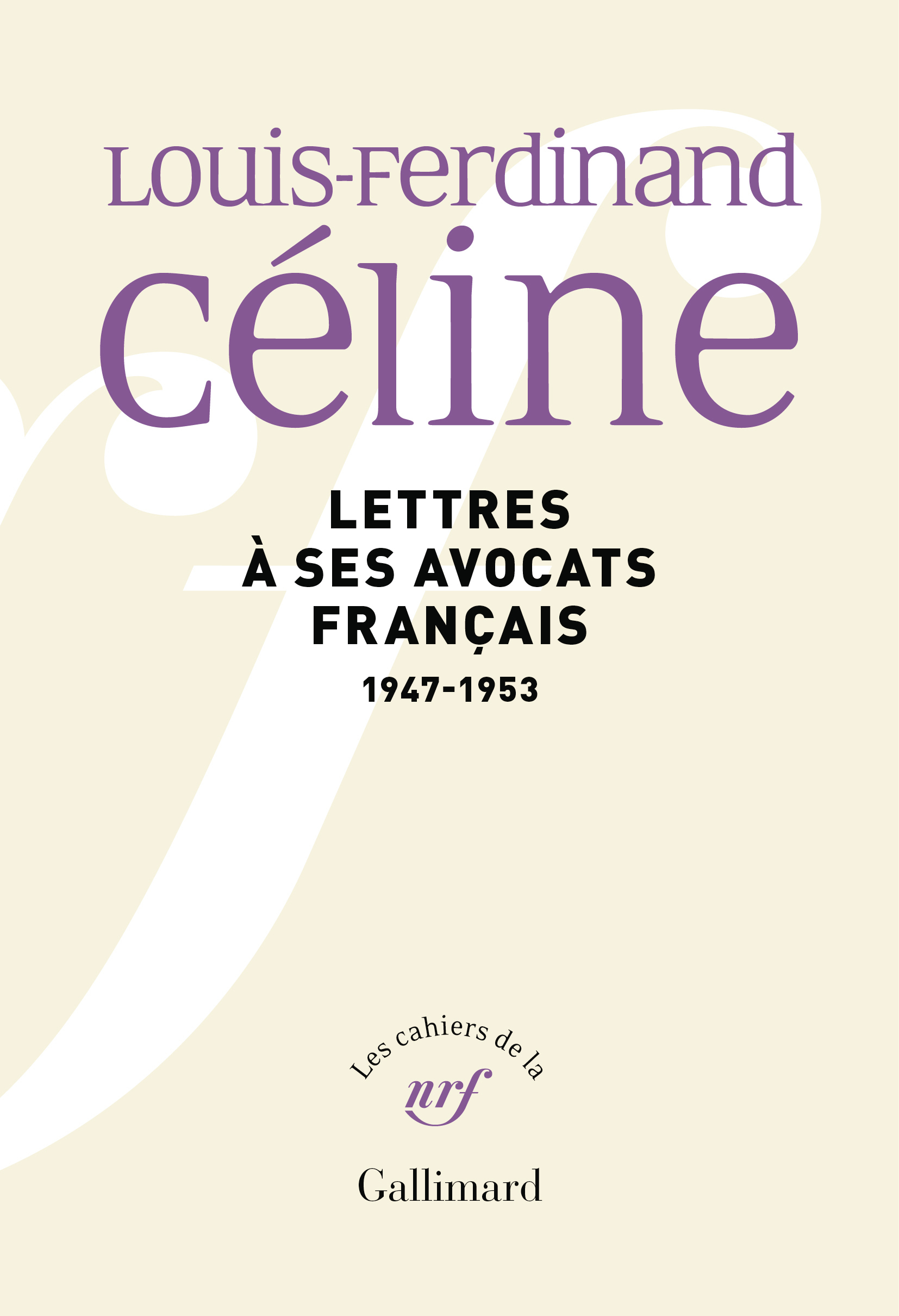 Lettres à ses avocats français - Louis-Ferdinand Céline, Jean Paul Louis - GALLIMARD