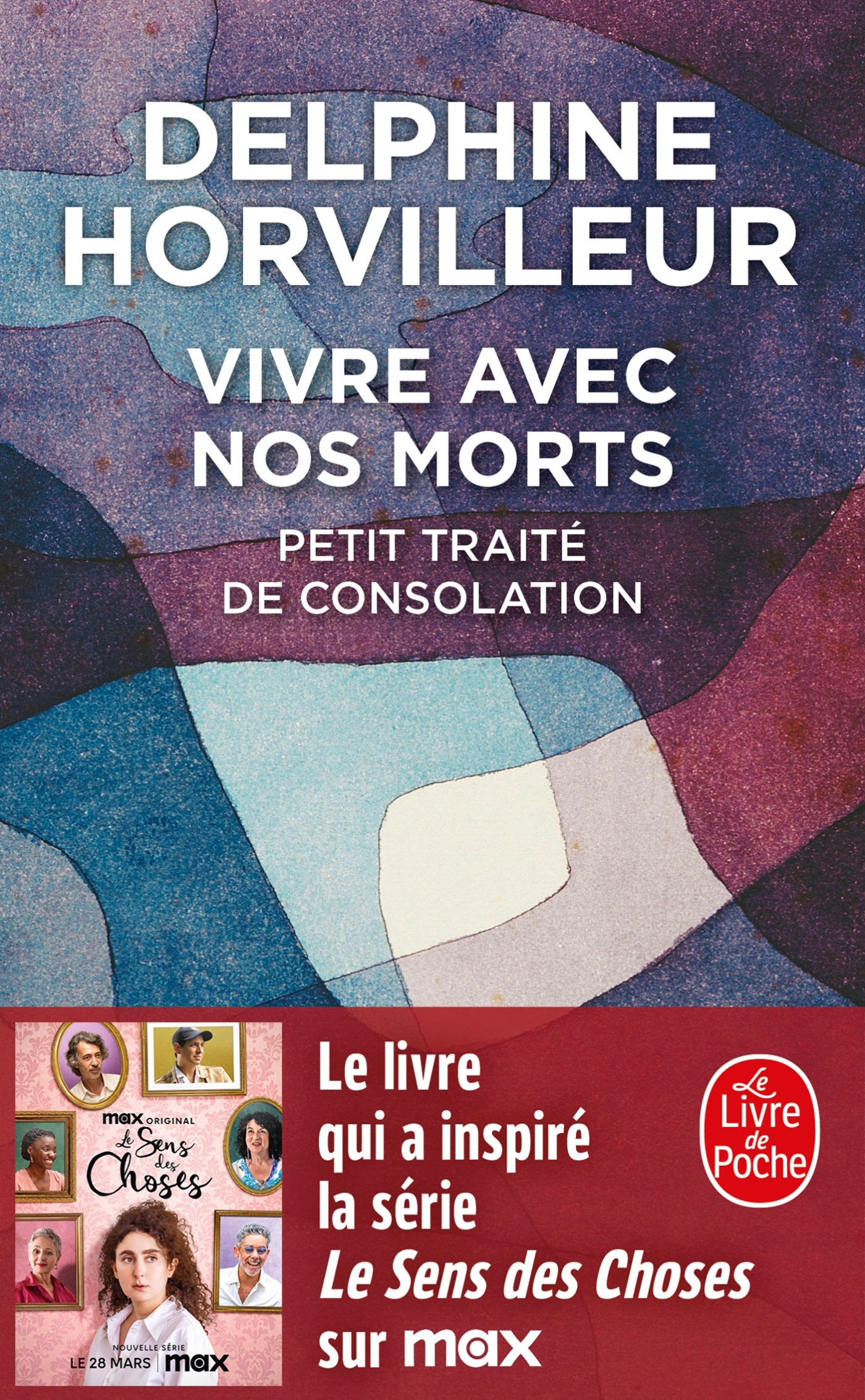 Vivre avec nos morts - Delphine Horvilleur - LGF