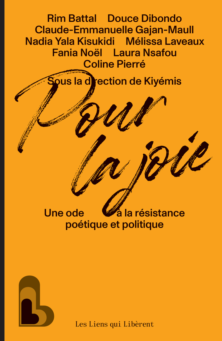 Pour la joie -  Kiyémis - LIENS LIBERENT