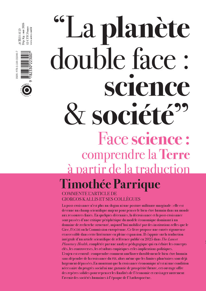 La science de la post-croissance - Timothée Parrique, Nathanaël Wallenhorst - ACTES SUD