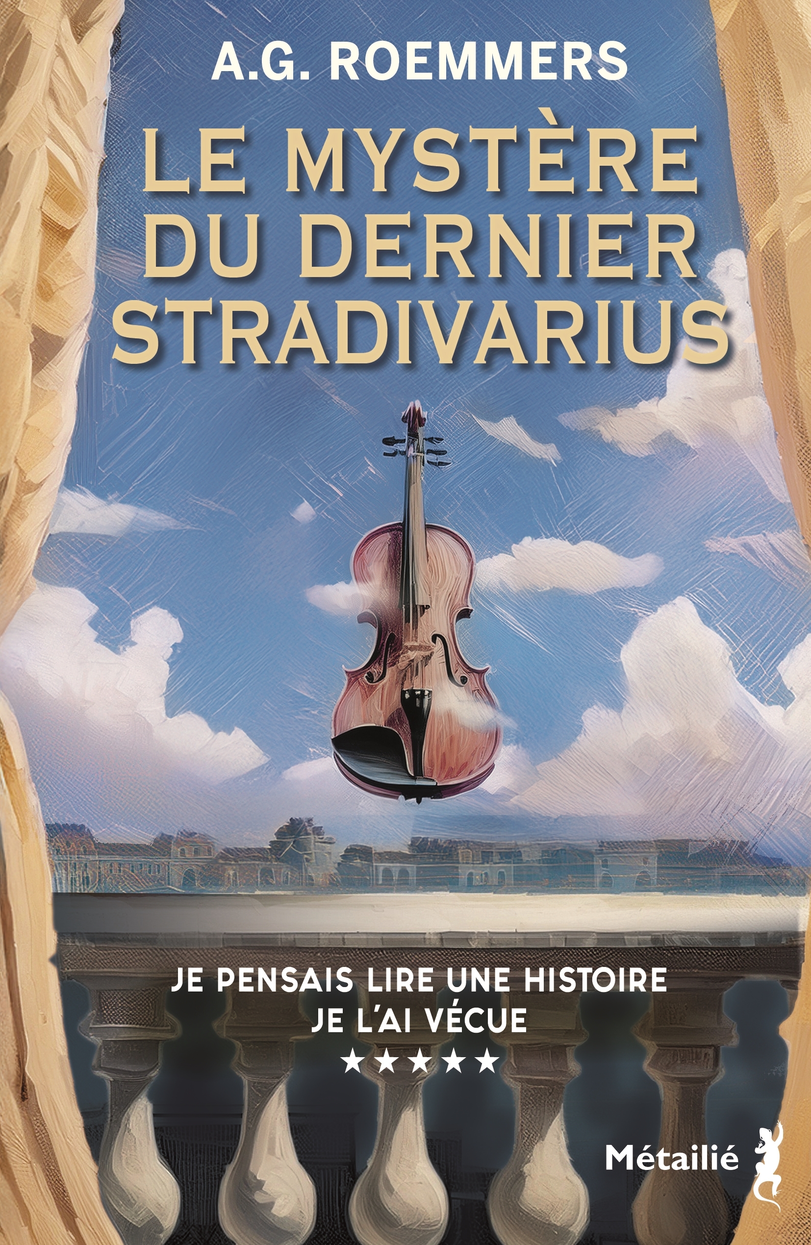 Le mystère du dernier Stradivarius - Alejandro G. Roemmers - METAILIE