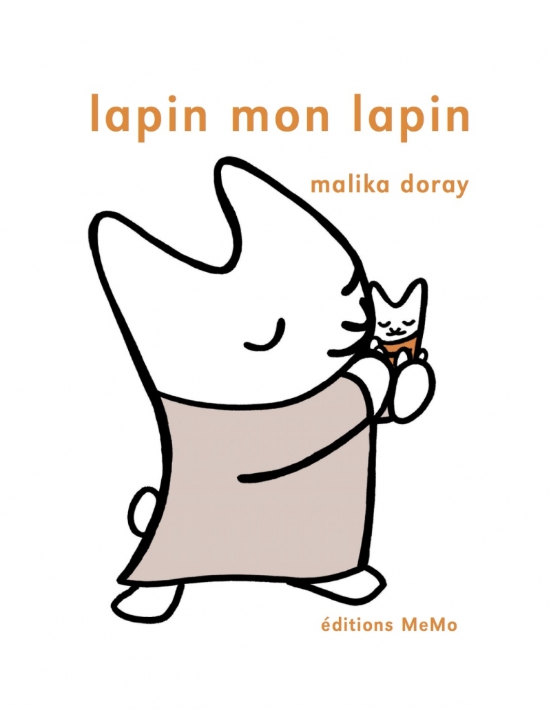 LAPIN, MON LAPIN - Malika DORAY - MEMO