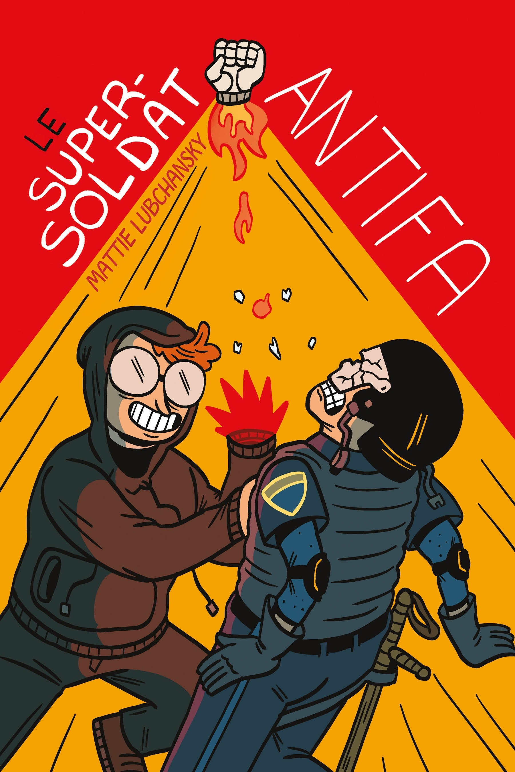 Le Super-Soldat Antifa - LUBCHANSKY MATTIE - BLISS
