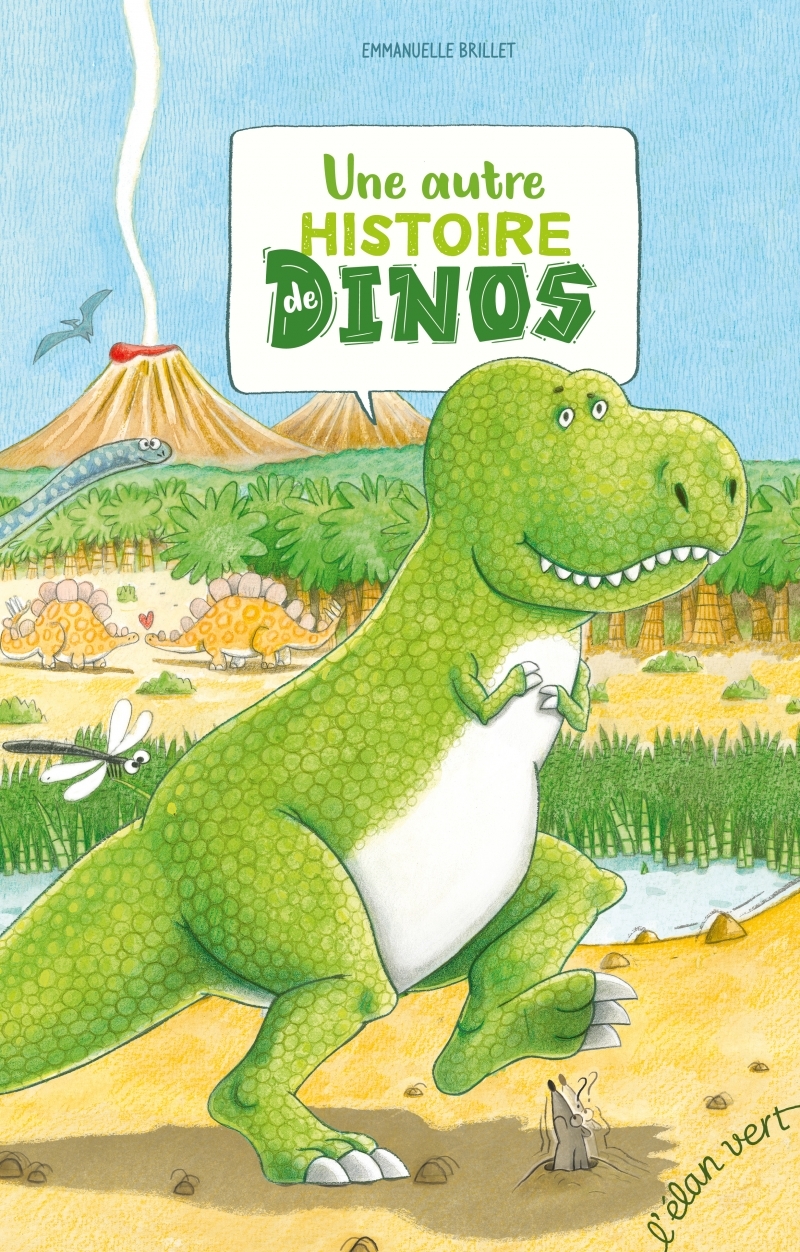Une autre histoire de dinos - Emmanuelle BRILLET - ELAN VERT