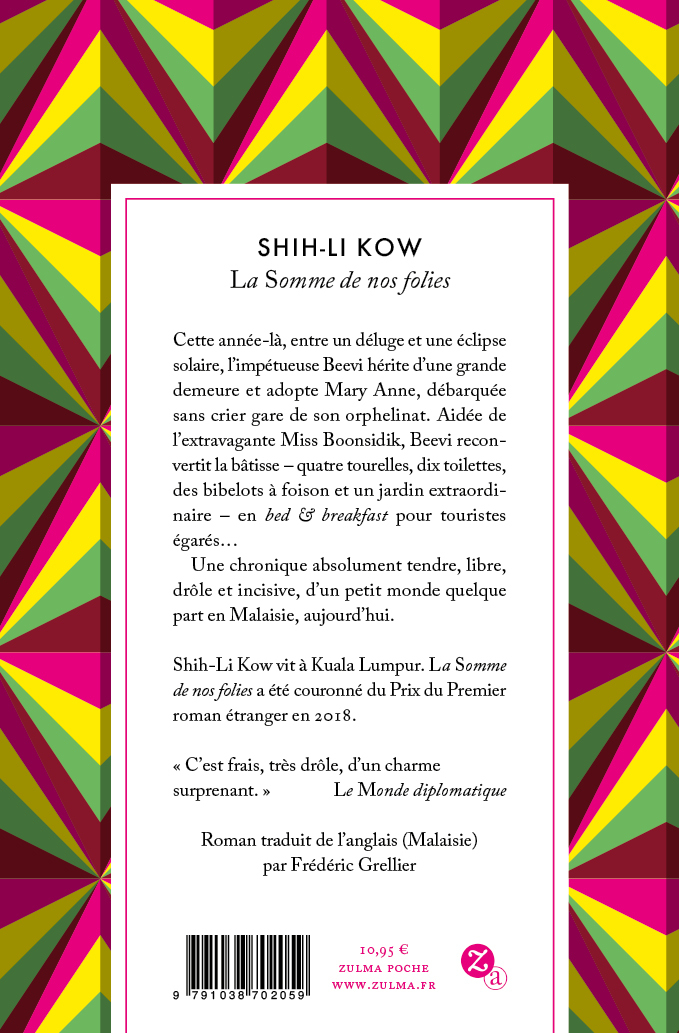La somme de nos folies - Shih-Li Kow - ZULMA