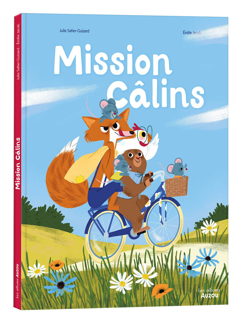 Mission câlins - JULIE SAFIER, Julie Safier-Guizard - AUZOU