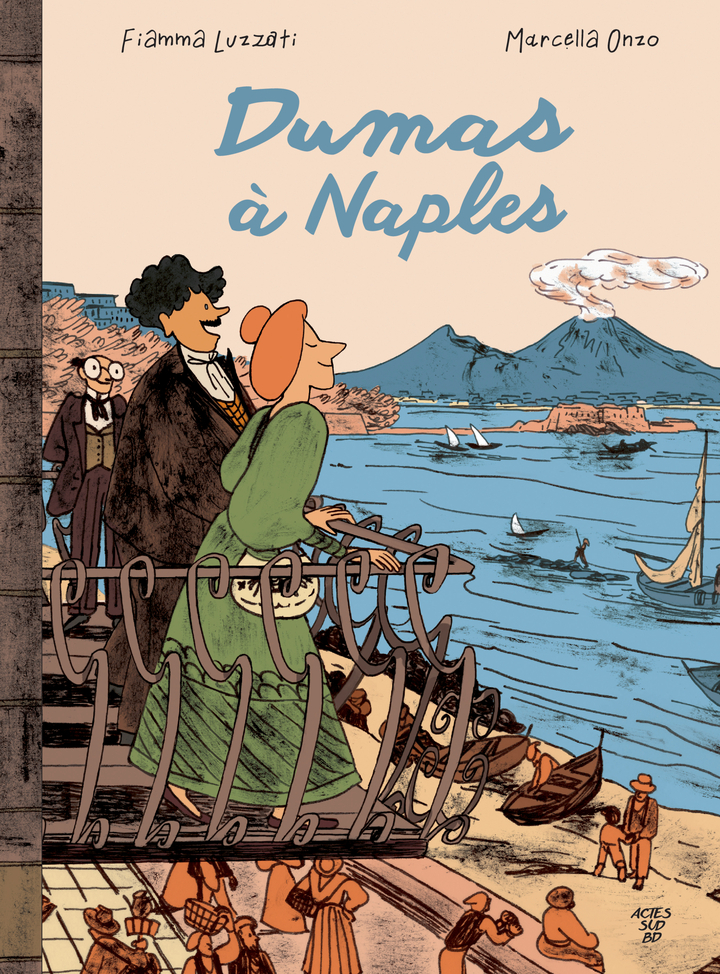 Dumas à Naples - Marcella Onzo, Fiamma Luzzati - ACTES SUD