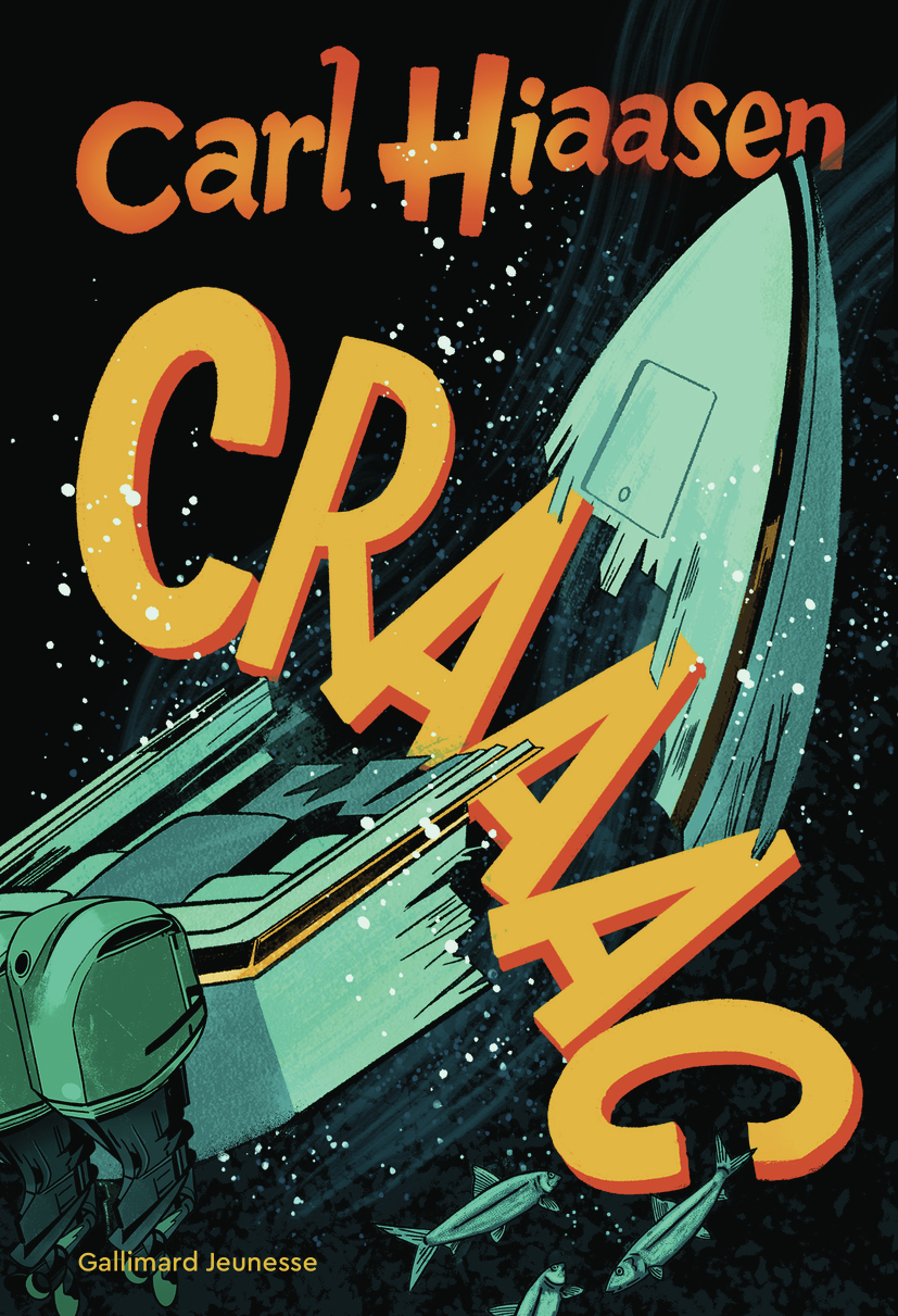 Craaac -  CARL HIAASEN, Carl Hiaasen - GALLIMARD JEUNE