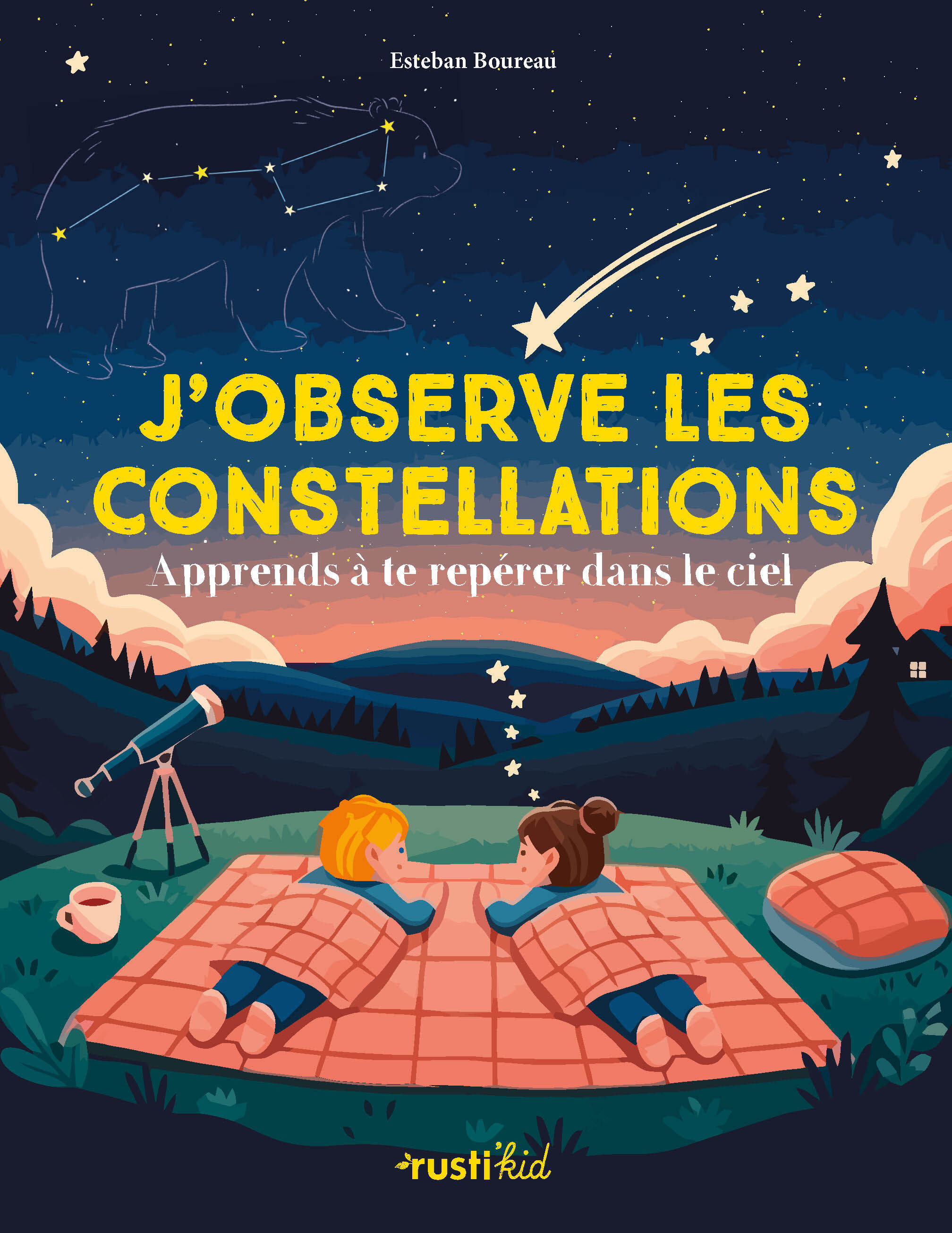 J'observe les constellations - Esteban Boureau - RUSTI KID