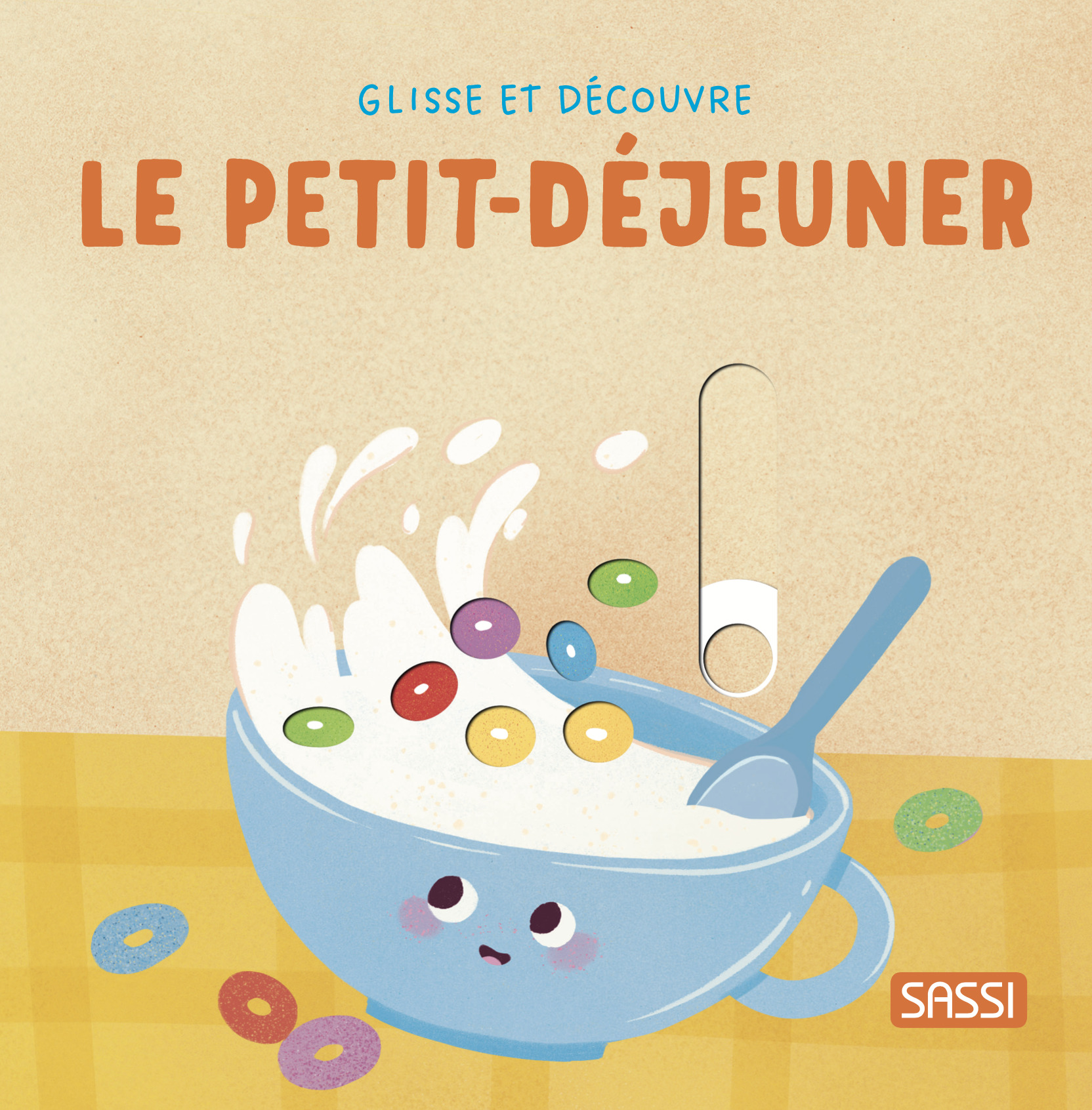 Glisse et découvre. Le petit-déjeuner -  AA.VV. - SASSI