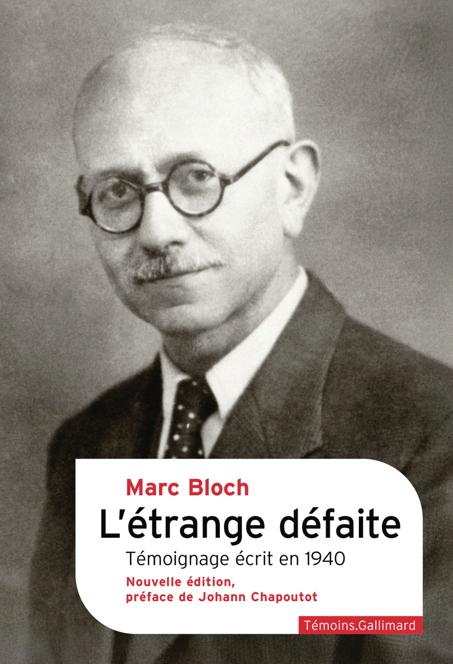 L'étrange défaite - Marc Bloch, Johann Chapoutot - GALLIMARD