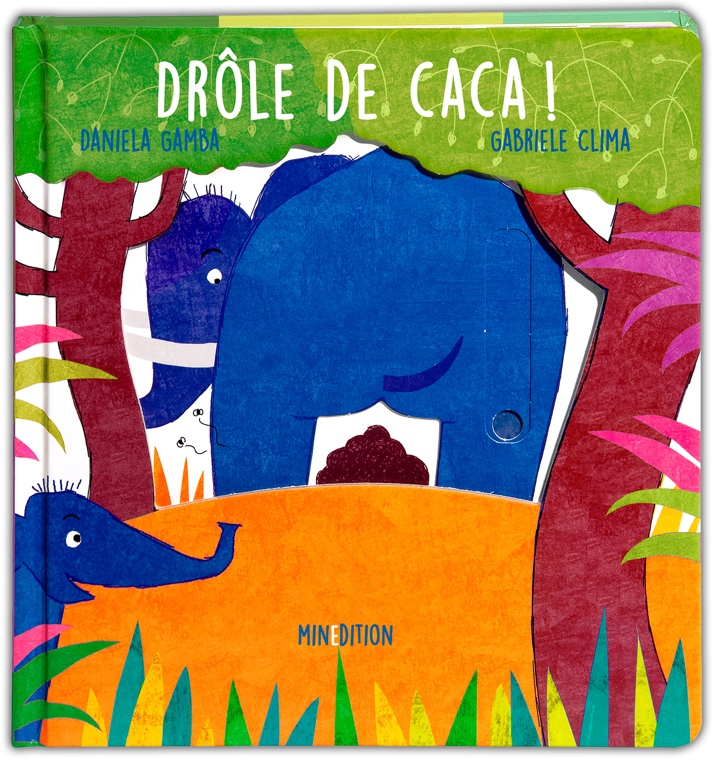 Drôle de caca ! - Daniela GAMBA, Gabriele Clima - MINEDITION