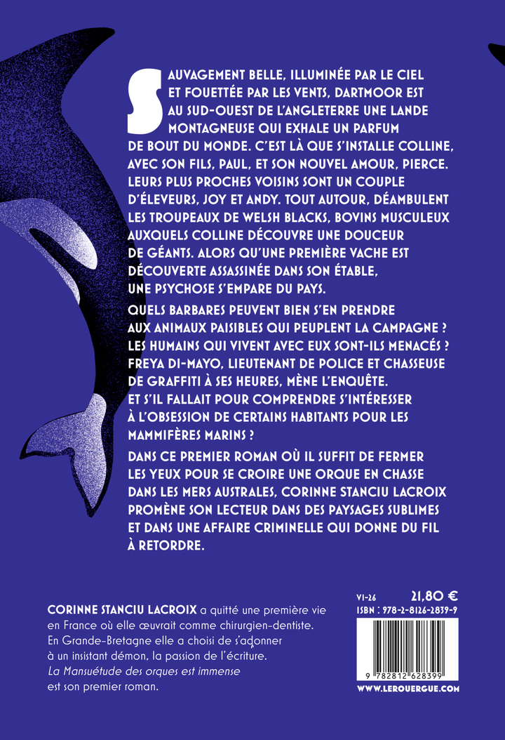 La mansuétude des orques est immense - Corinne Stanciu Lacroix - ROUERGUE
