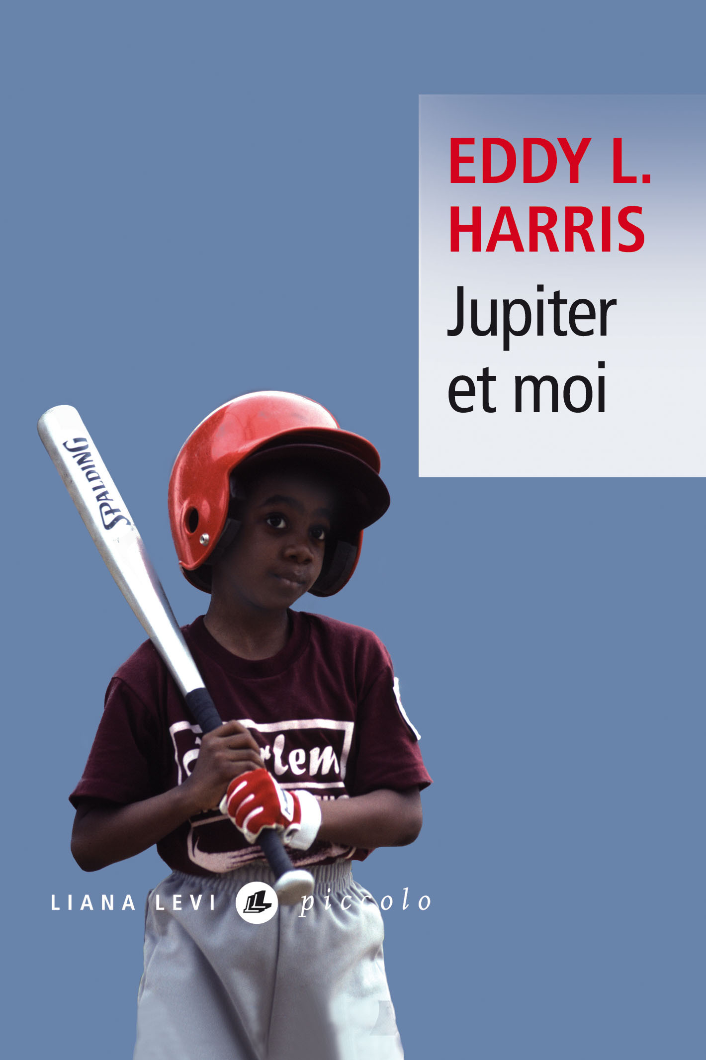 Jupiter et moi - Eddy L. Harris - LEVI