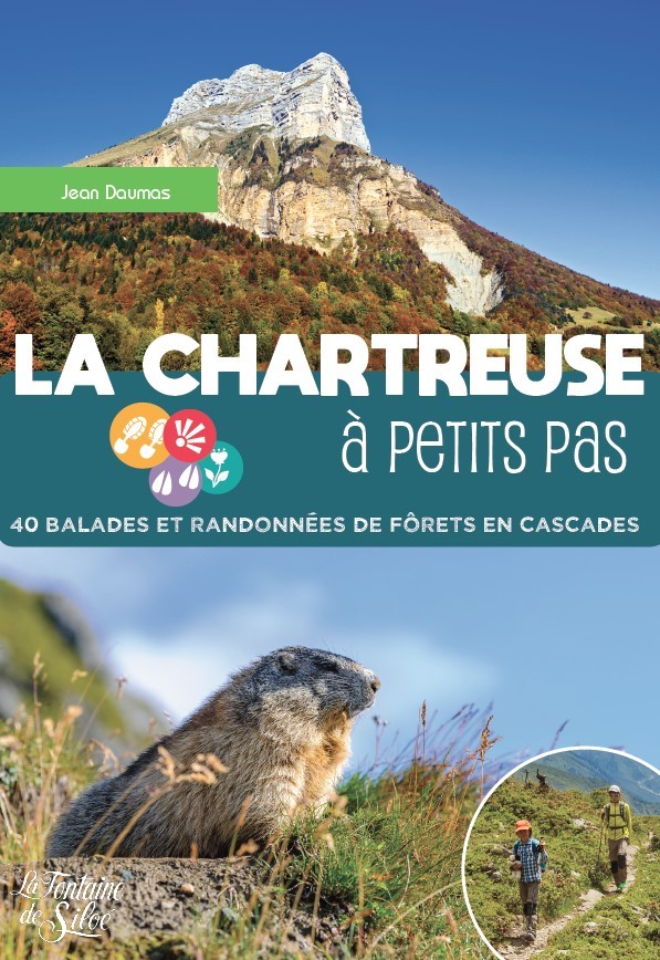 La Chartreuse à petits pas - Jean Daumas, DAUMAS Jean - FONTAINE SILOE