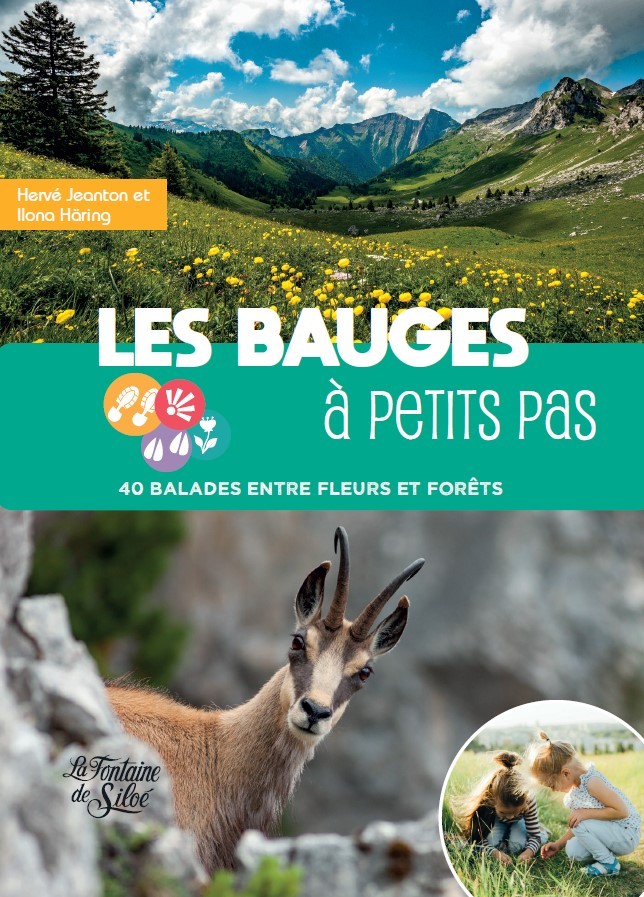 Les Bauges à petits pas - Ilona Häring, Hervé Jeanton - FONTAINE SILOE