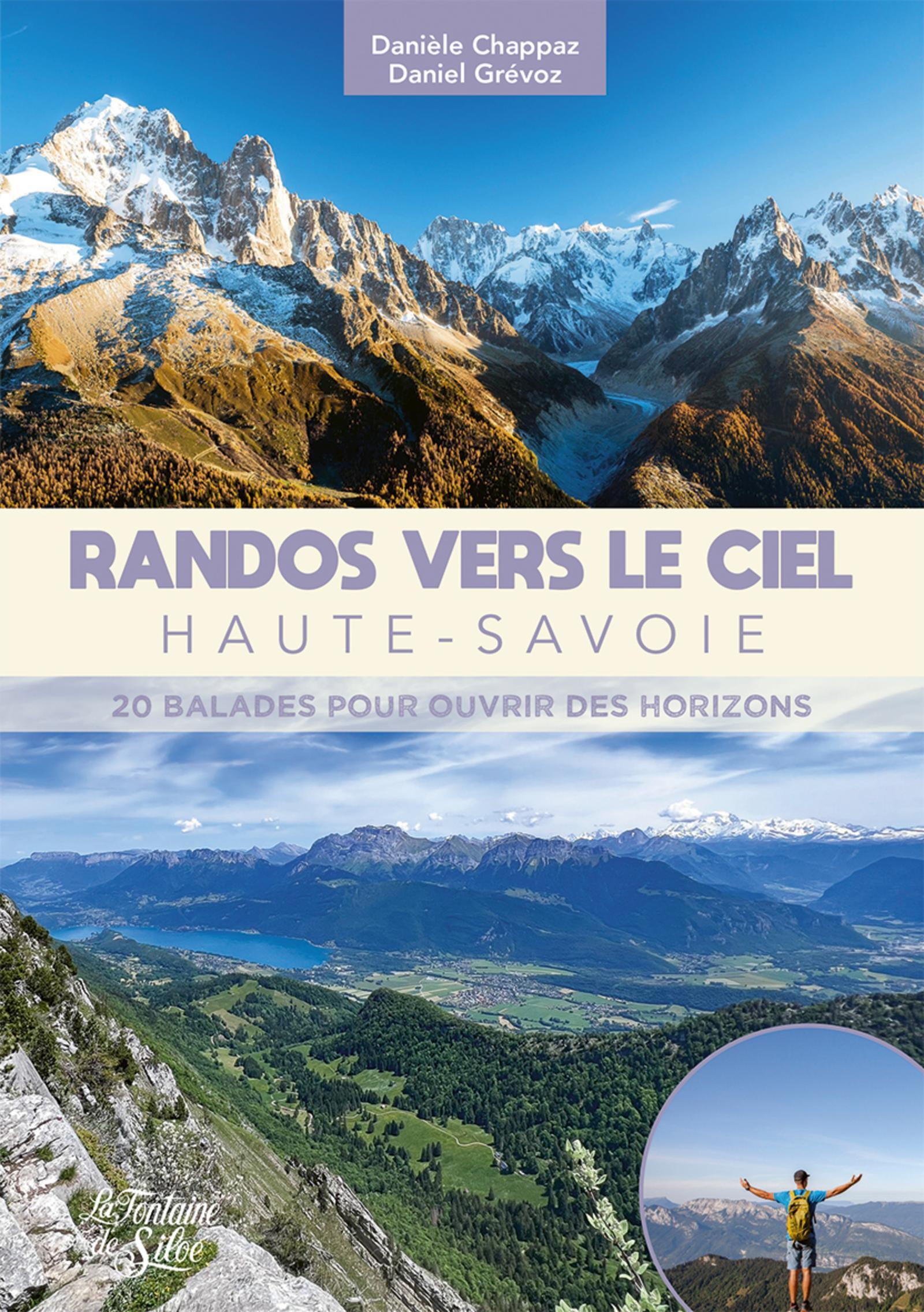 Randos vers le ciel - Haute-Savoie - Daniel GREVOZ, Danièle Chappaz - FONTAINE SILOE