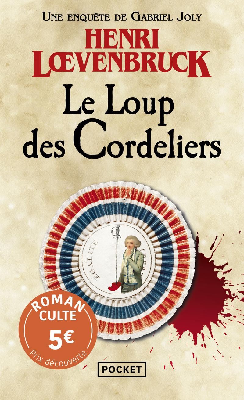 Le Loup des Cordeliers - Prix découverte - Henri Loevenbruck - POCKET