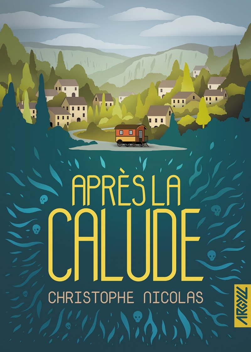 Après la calude - Christophe NICOLAS - ARGYLL