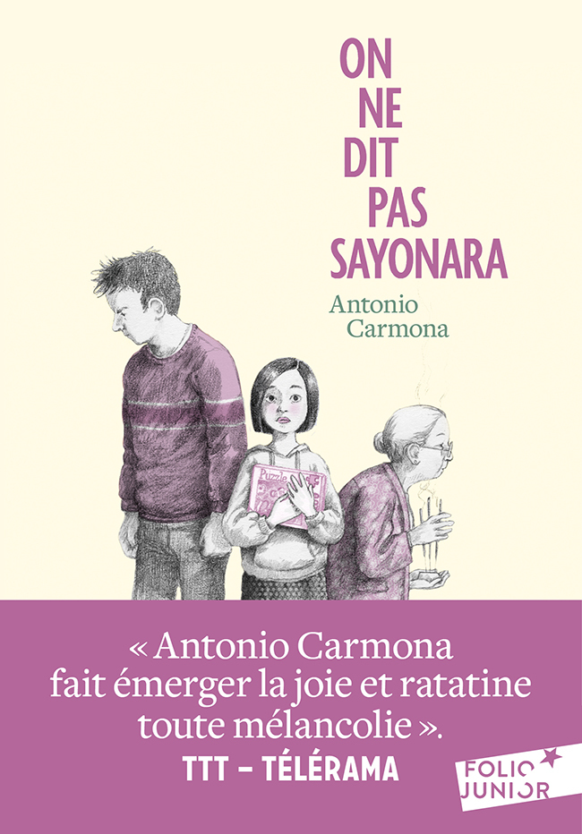 On ne dit pas sayonara - Antonio Carmona - GALLIMARD JEUNE