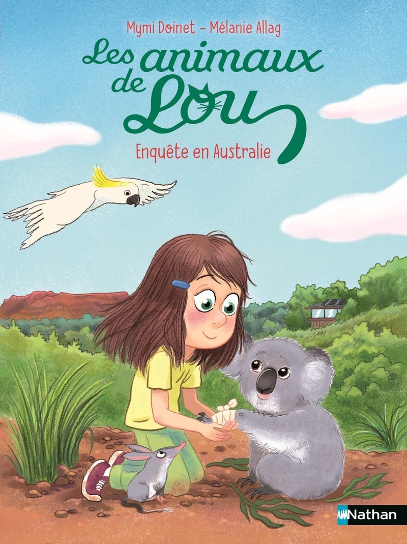 Les Animaux de Lou - Enquête en Australie - Mymi Doinet - NATHAN