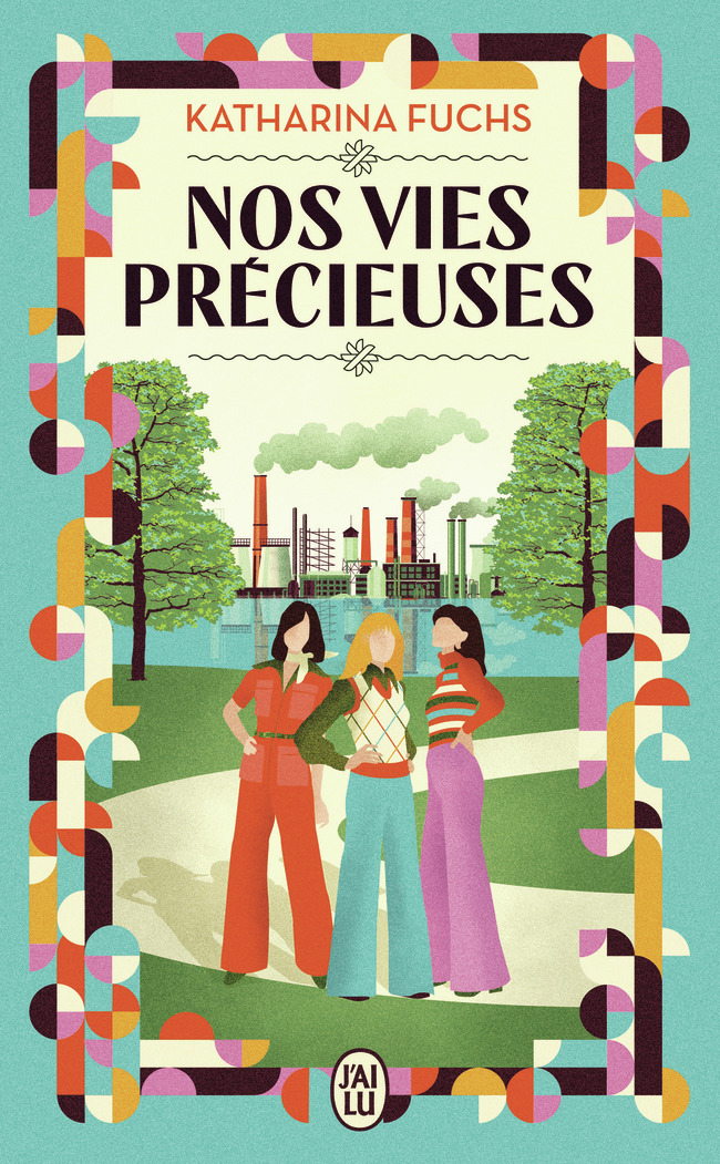 Nos vies précieuses - Katharina Fuchs - J'AI LU