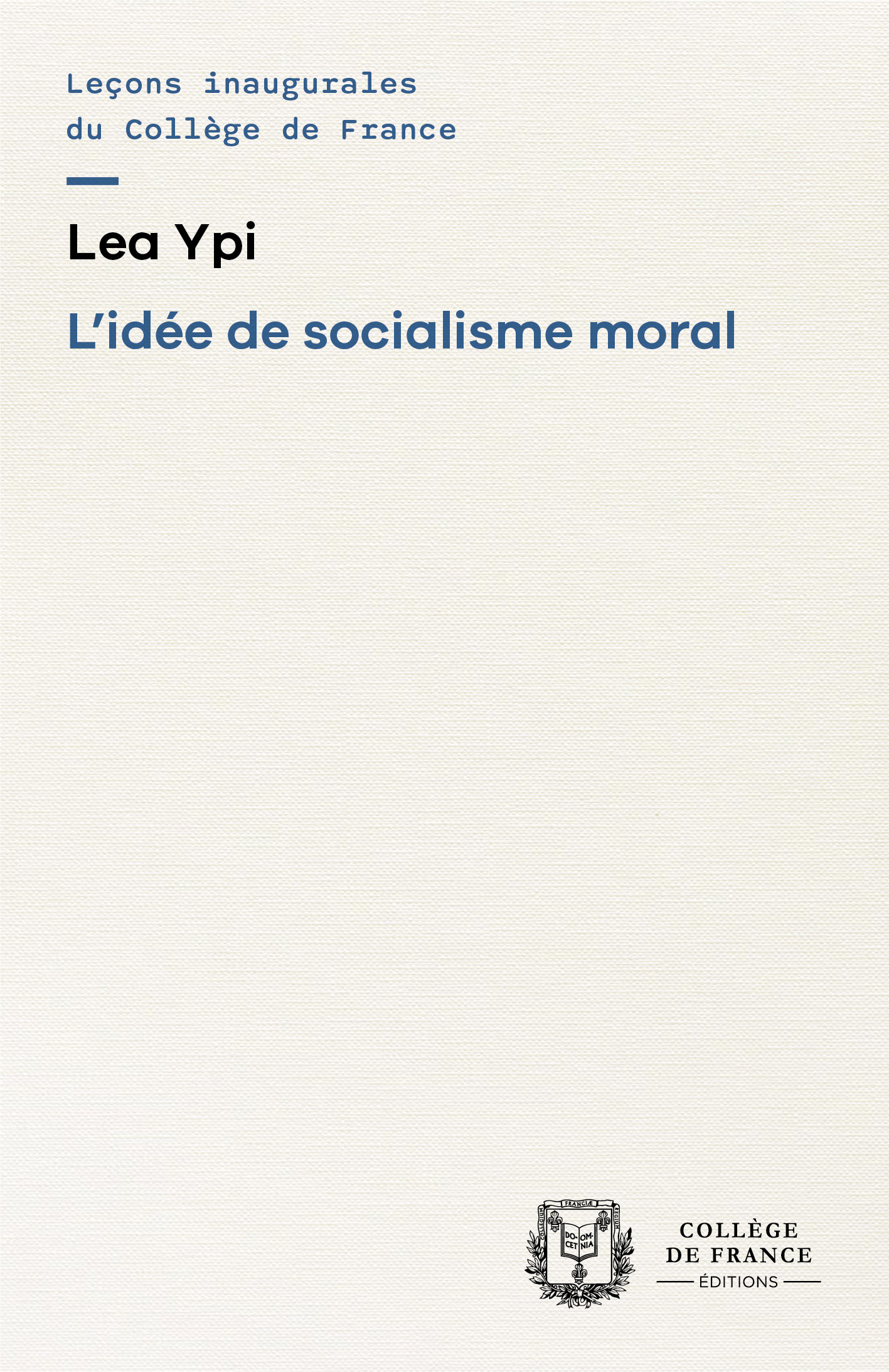 L’idée de socialisme moral - Lea Ypi - COLLEGE FRANCE